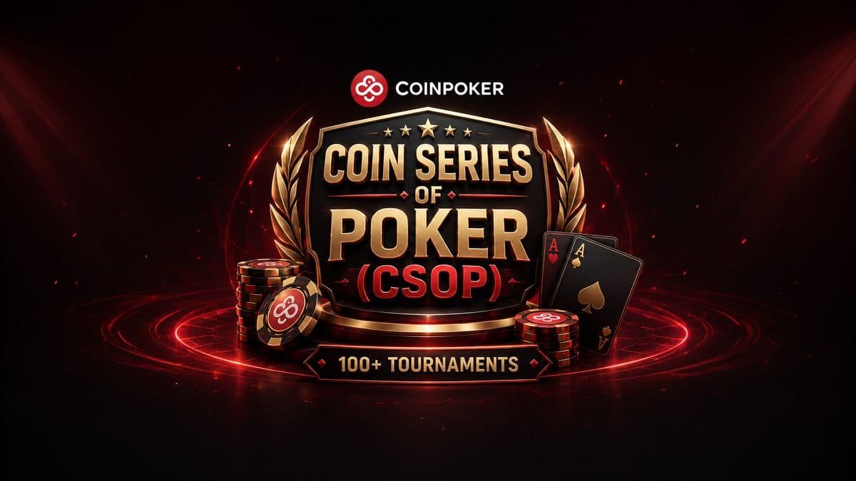 Coin Series of Poker (CSOP): 100+ Tournaments on CoinPoker